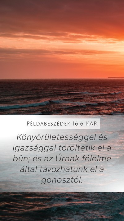 Példabeszédek 16:6 KAR Bible Verse Image