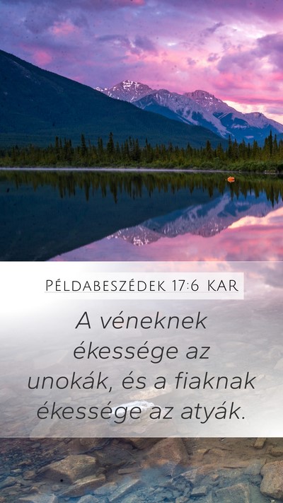 Példabeszédek 17:6 KAR Bible Verse Image