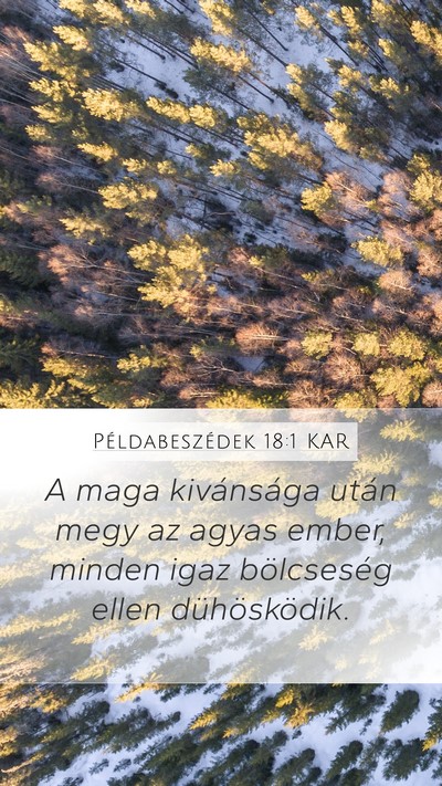 Példabeszédek 18:1 KAR Bible Verse Image