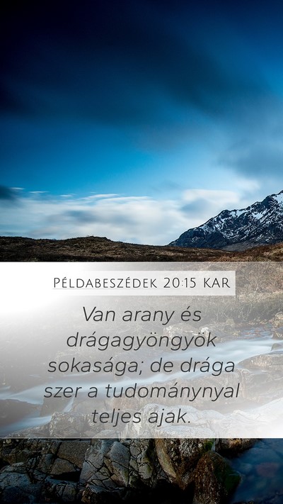 Példabeszédek 20:15 KAR Bible Verse Image