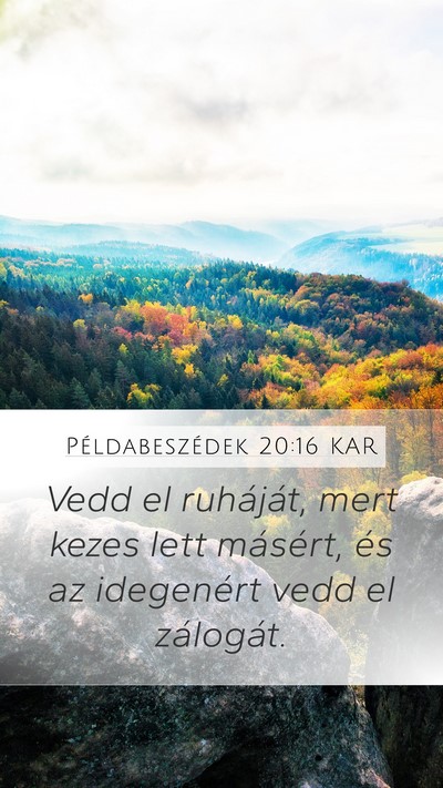 Példabeszédek 20:16 KAR Bible Verse Image