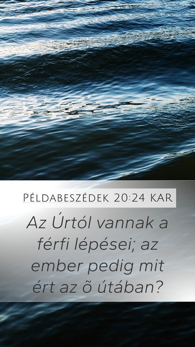 Példabeszédek 20:24 KAR Bible Verse Image