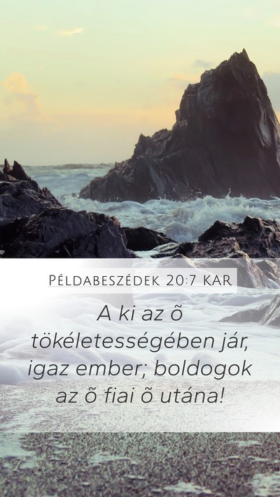 Példabeszédek 20:7 KAR Bible Verse Image
