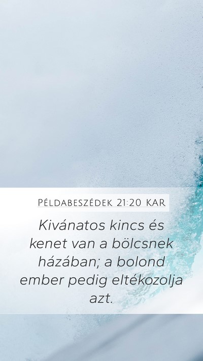 Példabeszédek 21:20 KAR Bible Verse Image