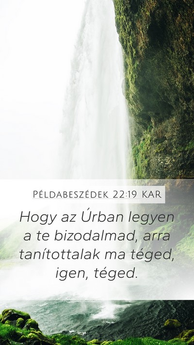 Példabeszédek 22:19 KAR Bible Verse Image