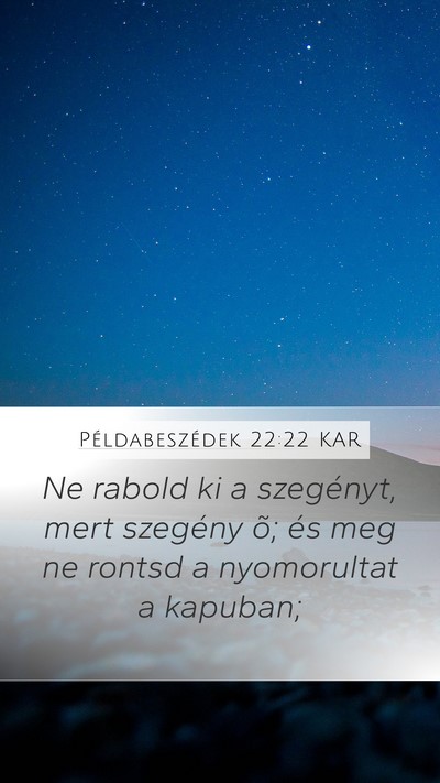Példabeszédek 22:22 KAR Bible Verse Image