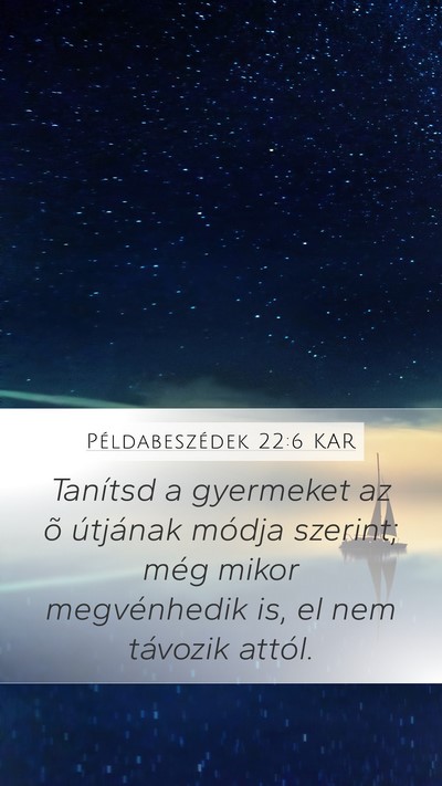 Példabeszédek 22:6 KAR Bible Verse Image