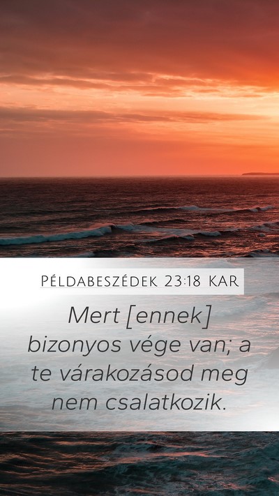 Példabeszédek 23:18 KAR Bible Verse Image