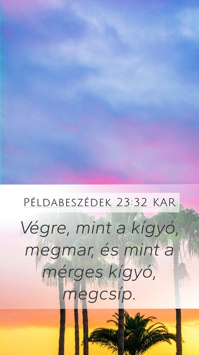 Példabeszédek 23:32 KAR Bible Verse Image
