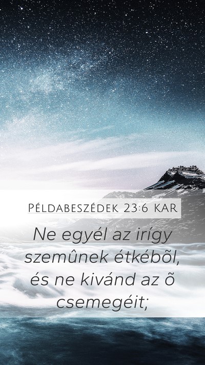 Példabeszédek 23:6 KAR Bible Verse Image
