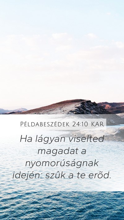 Példabeszédek 24:10 KAR Bible Verse Image