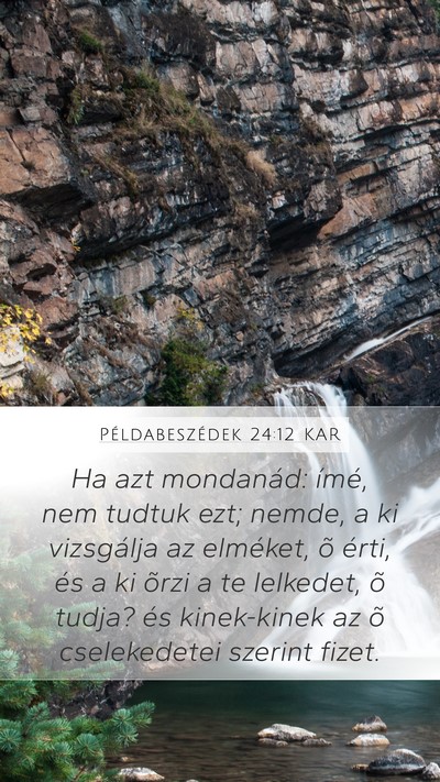 Példabeszédek 24:12 KAR Bible Verse Image