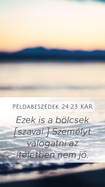 Példabeszédek 24:23 KAR Bible Verse Image