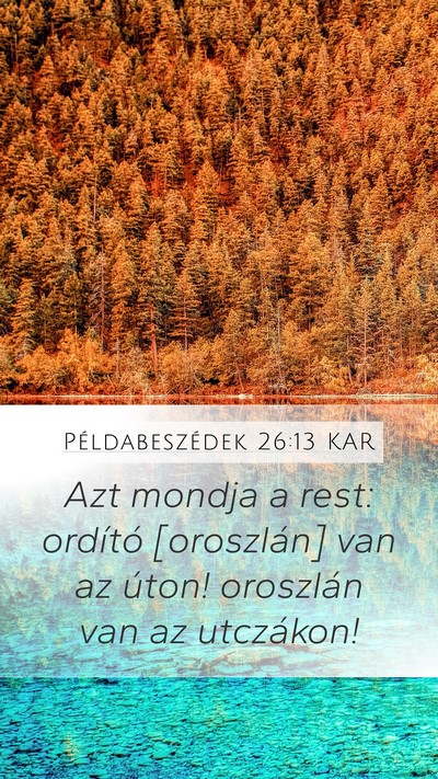 Példabeszédek 26:13 KAR Bible Verse Image