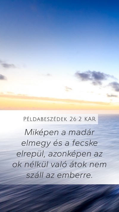 Példabeszédek 26:2 KAR Bible Verse Image