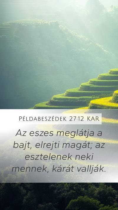 Példabeszédek 27:12 KAR Bible Verse Image