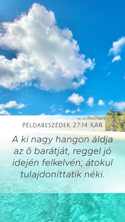 Példabeszédek 27:14 KAR Bible Verse Image