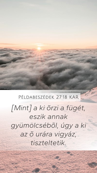 Példabeszédek 27:18 KAR Bible Verse Image