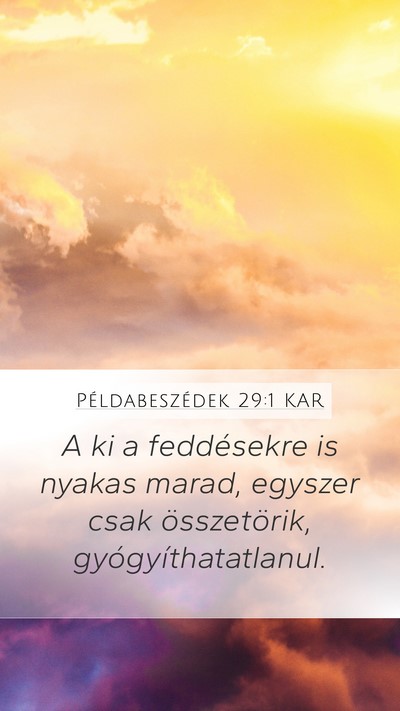 Példabeszédek 29:1 KAR Bible Verse Image