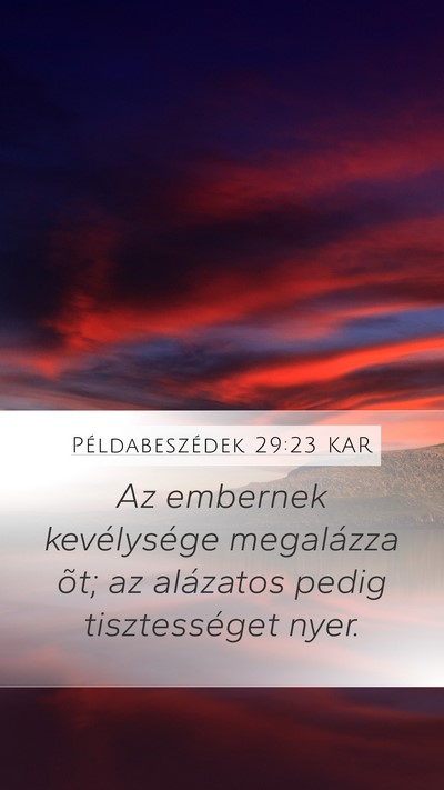 Példabeszédek 29:23 KAR Bible Verse Image