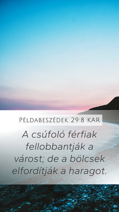 Példabeszédek 29:8 KAR Bible Verse Image