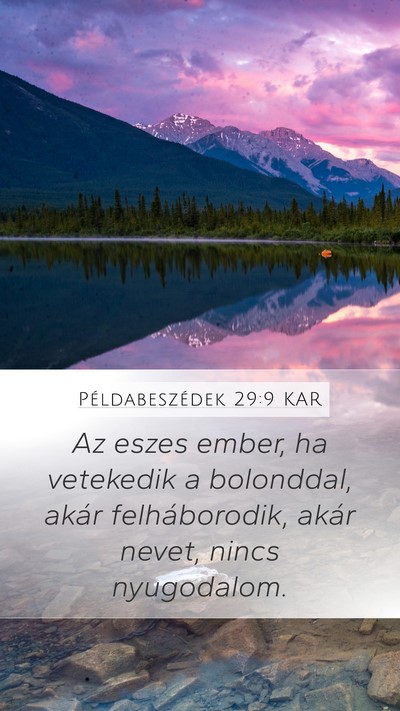 Példabeszédek 29:9 KAR Bible Verse Image
