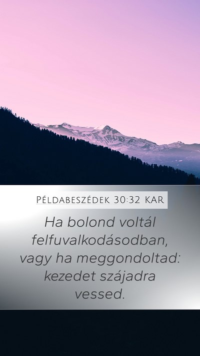 Példabeszédek 30:32 KAR Bible Verse Image