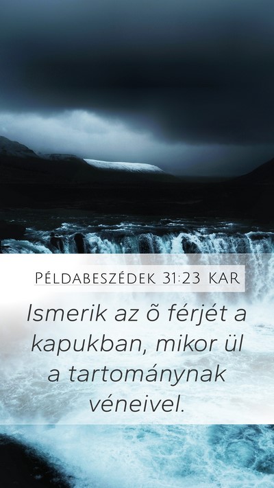 Példabeszédek 31:23 KAR Bible Verse Image