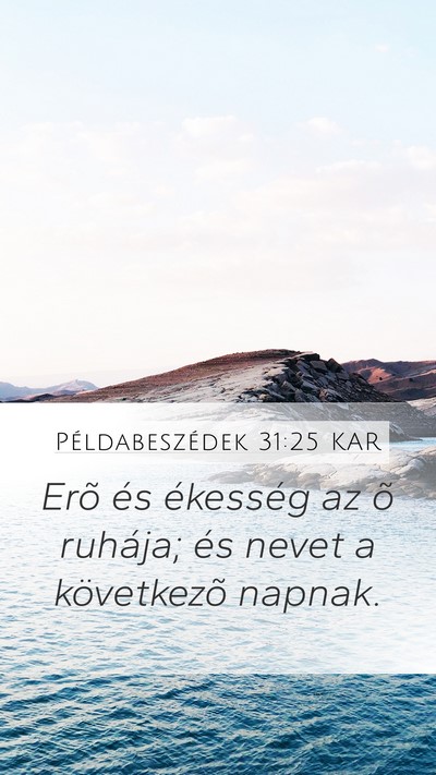 Példabeszédek 31:25 KAR Bible Verse Image