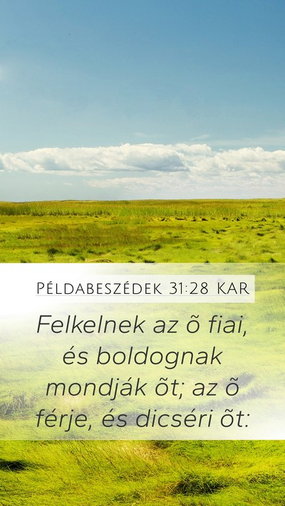 Példabeszédek 31:28 KAR Bible Verse Image