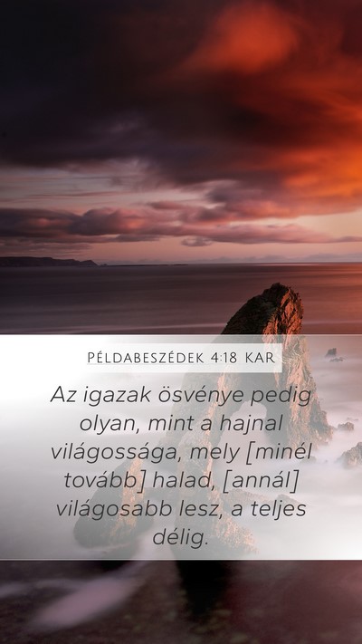 Példabeszédek 4:18 KAR Bible Verse Image