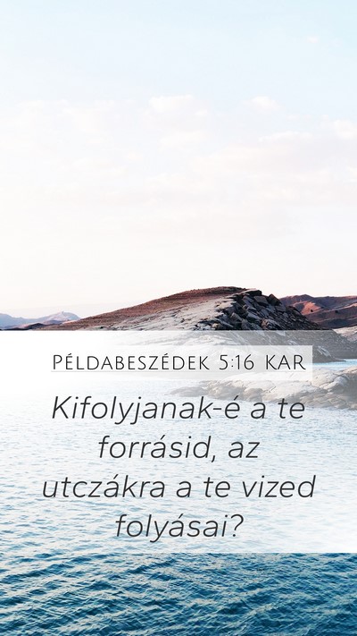 Példabeszédek 5:16 KAR Bible Verse Image