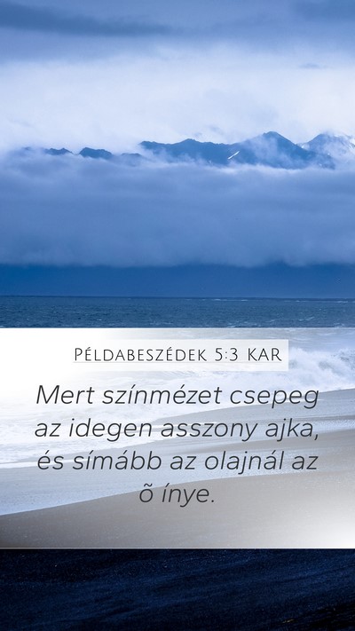 Példabeszédek 5:3 KAR Bible Verse Image