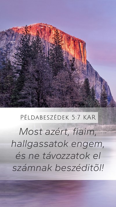 Példabeszédek 5:7 KAR Bible Verse Image