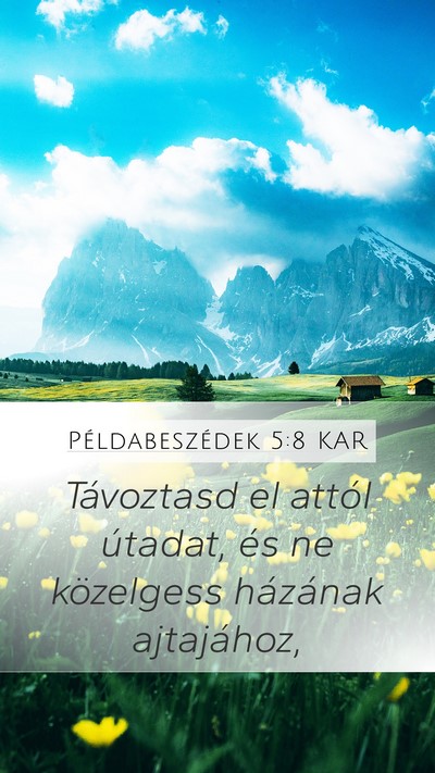 Példabeszédek 5:8 KAR Bible Verse Image
