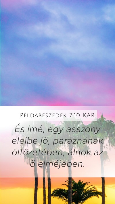 Példabeszédek 7:10 KAR Bible Verse Image