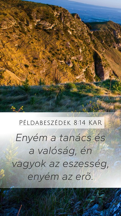 Példabeszédek 8:14 KAR Bible Verse Image