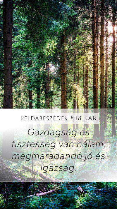 Példabeszédek 8:18 KAR Bible Verse Image