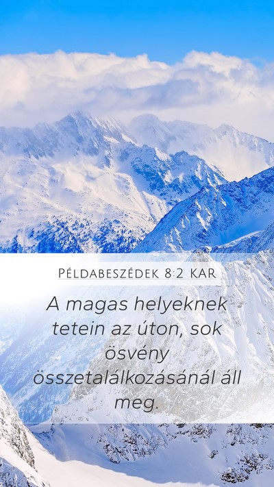 Példabeszédek 8:2 KAR Bible Verse Image
