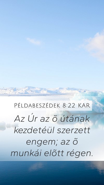 Példabeszédek 8:22 KAR Bible Verse Image