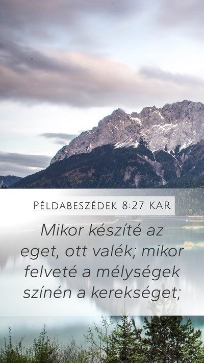 Példabeszédek 8:27 KAR Bible Verse Image