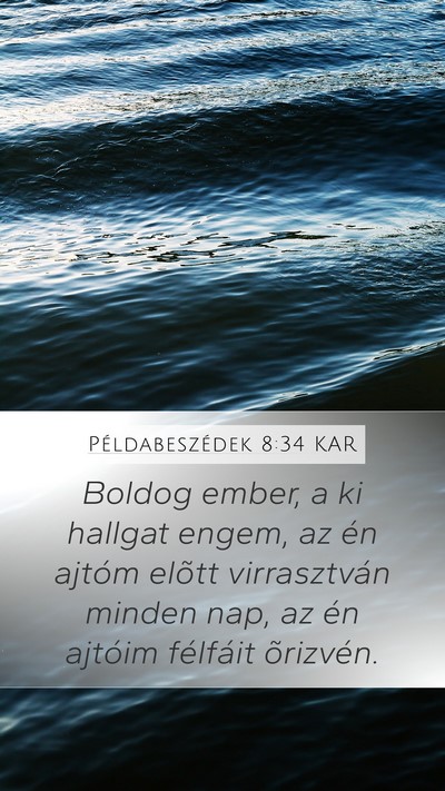 Példabeszédek 8:34 KAR Bible Verse Image