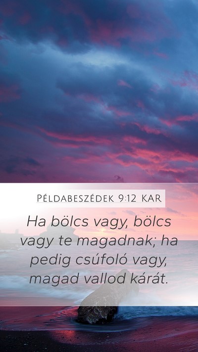Példabeszédek 9:12 KAR Bible Verse Image