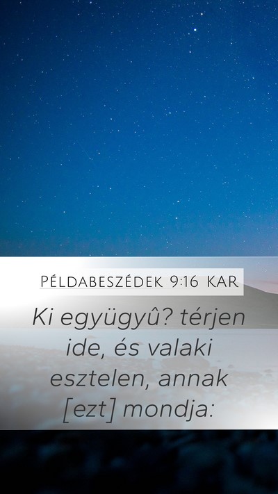 Példabeszédek 9:16 KAR Bible Verse Image