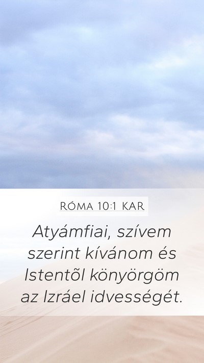 Róma 10:1 KAR Bible Verse Image