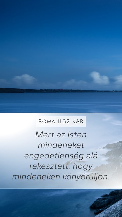 Róma 11:32 KAR Bible Verse Image