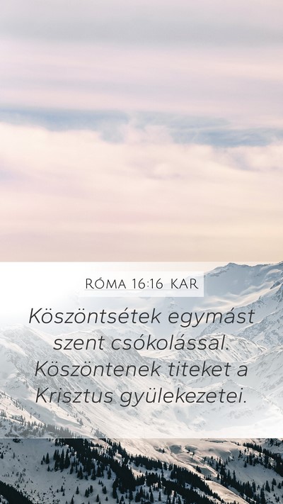Róma 16:16 KAR Bible Verse Image