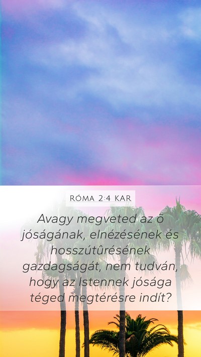 Róma 2:4 KAR Bible Verse Image