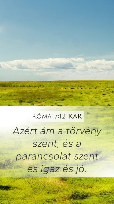 Róma 7:12 KAR Bible Verse Image