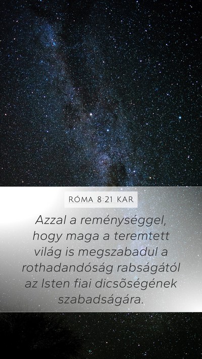 Róma 8:21 KAR Bible Verse Image